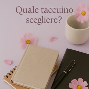 Come scegliere il taccuino
